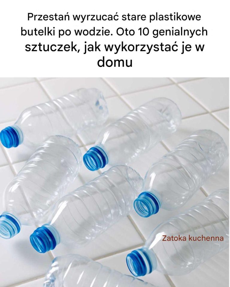 Przestań wyrzucać stare plastikowe butelki po wodzie. Oto 10 genialnych sposobów, jak wykorzystać je w domu