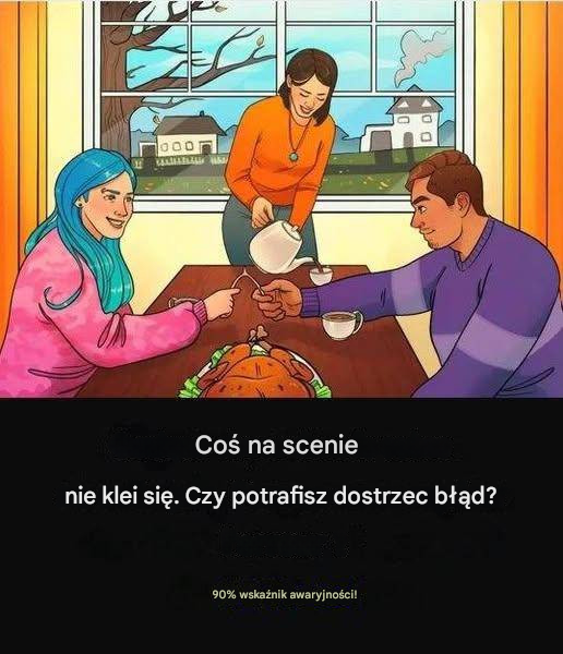 Czy potrafisz znaleźć dziwny błąd na tym obrazku? 90% z nich rozkłada się w czasie krótszym niż 10 sekund!