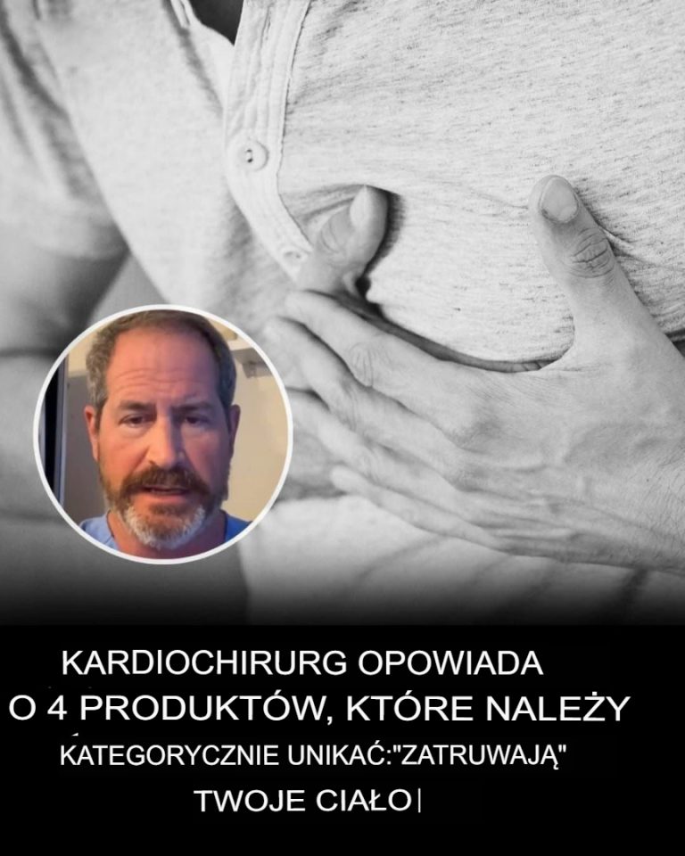 Kardiochirurg ujawnia 4 produkty spożywcze, których „zawsze należy unikać”, ponieważ „zatruwają” one organizm
