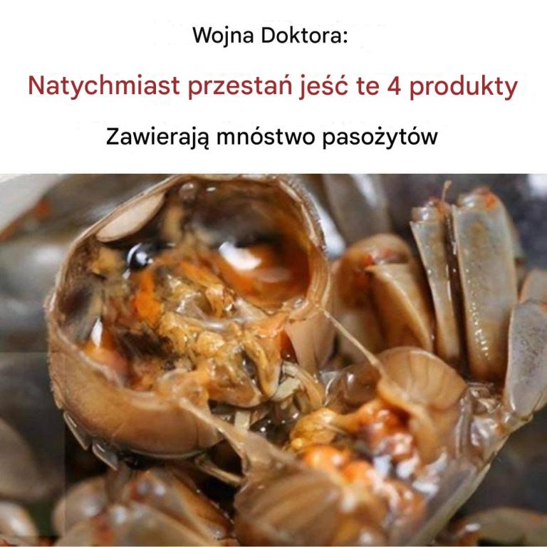 „Lekarze ostrzegają: Należy natychmiast ograniczyć spożywanie tych 4 produktów, zawierają one wiele pasożytów” – tak szerzy się w Internecie hasło?