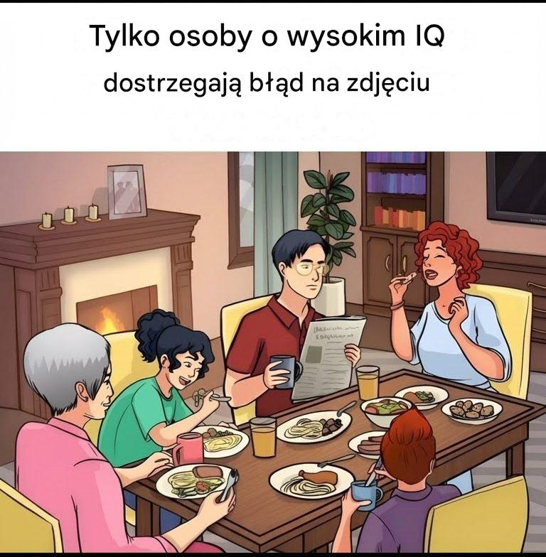 Co jest nie tak z tym zdjęciem? Znajdź błąd na zdjęciu z rodzinnego obiadu w 10 sekund!